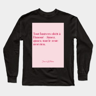 Quotes about love - Jean de la Fontaine Long Sleeve T-Shirt